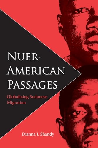 9780813034430: Nuer-American Passages: Globalizing Sudanese Migration