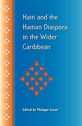 Haiti and the Haitian Diaspora in the Wider Caribbean (New World Diasporas)