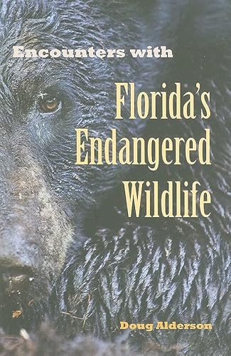 Beispielbild fr Encounters with Florida's Endangered Wildlife zum Verkauf von ThriftBooks-Atlanta