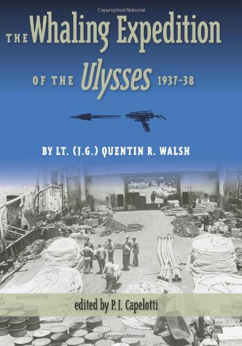 The Whaling Expedition of the Ulysses, 1937-38 (New Perspectives on Maritime History and Nautical Archaeology)