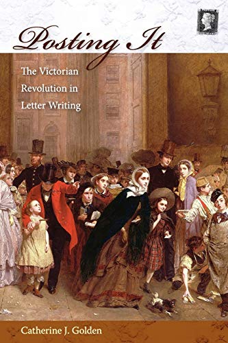9780813035413: Posting It: The Victorian Revolution in Letter Writing