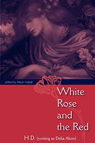 White Rose and the Red (9780813035512) by H.D.