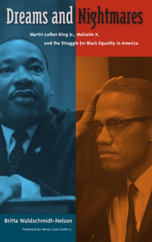 9780813037233: Dreams and Nightmares: Martin Luther King Jr., Malcolm X, and the Struggle for Black Equality in America