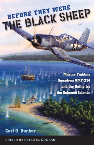 Stock image for Before They Were the Black Sheep: Marine Fighting Squadron VMF-214 and the Battle for the Solomon Islands for sale by ThriftBooks-Atlanta