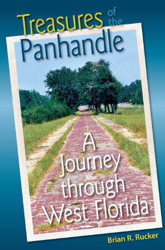 9780813037608: Treasures of the Panhandle: A Journey through West Florida (Florida History and Culture)