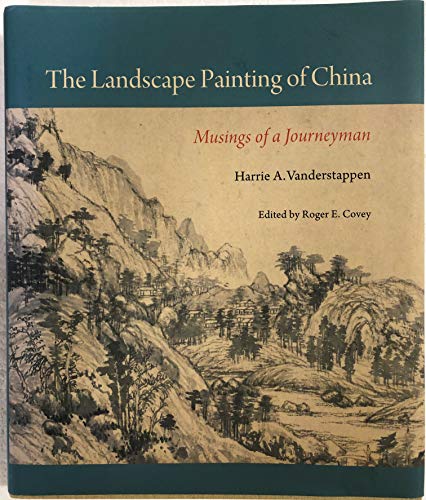 9780813037936: The Landscape Painting of China: Musings of a Journeyman