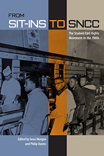 Stock image for From Sit-Ins to SNCC: The Student Civil Rights Movement in the 1960s for sale by ThriftBooks-Dallas