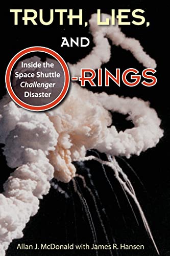 Stock image for Truth, Lies, and O-Rings: Inside the Space Shuttle Challenger Disaster for sale by GF Books, Inc.