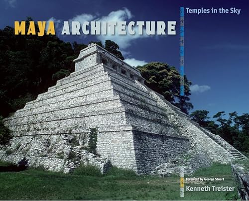Stock image for Maya Architecture : Temples in the Sky for sale by Better World Books