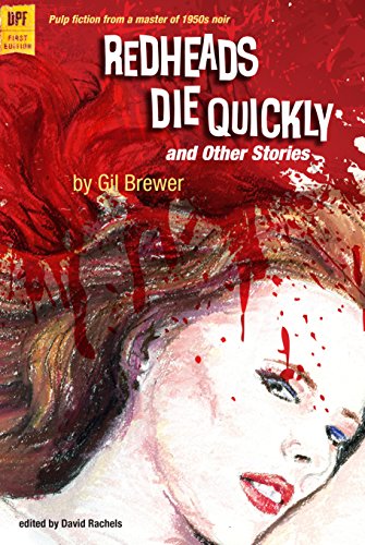 Imagen de archivo de Redheads Die Quickly and Other Stories a la venta por Books From California