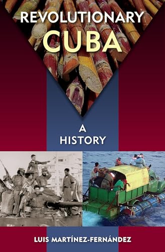 Imagen de archivo de Revolutionary Cuba: A History a la venta por SecondSale