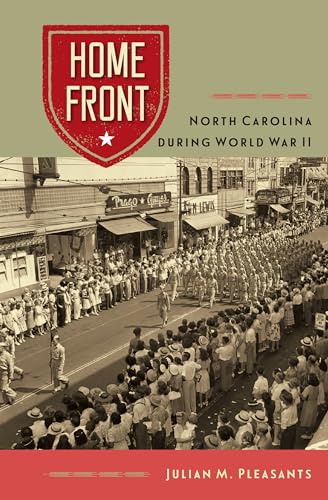 Stock image for Home Front: North Carolina during World War II for sale by ThriftBooks-Atlanta