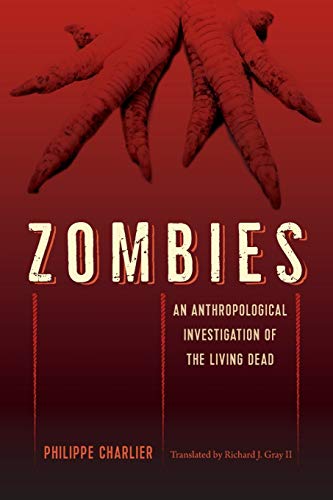 Stock image for Zombies: An Anthropological Investigation of the Living Dead for sale by HPB-Emerald