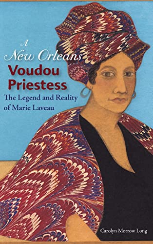 Beispielbild fr A New Orleans Voudou Priestess: The Legend and Reality of Marie Laveau zum Verkauf von HPB-Movies