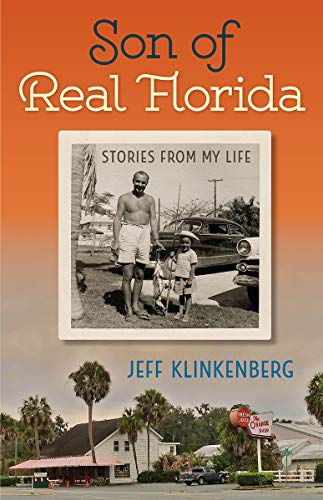 Stock image for Son of Real Florida: Stories from My Life for sale by ThriftBooks-Atlanta