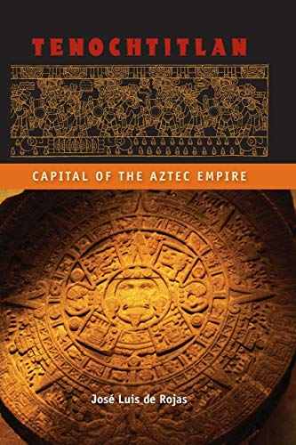 Beispielbild fr Tenochtitlan: Capital of the Aztec Empire (Ancient Cities of the New World) zum Verkauf von GF Books, Inc.