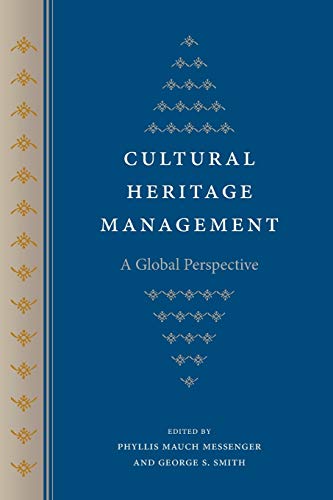 9780813060859: Cultural Heritage Management: A Global Perspective (Cultural Heritage Studies)