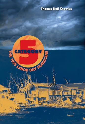 Stock image for Category 5: The 1935 Labor Day Hurricane for sale by ThriftBooks-Atlanta