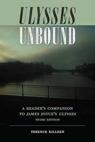 Beispielbild fr Ulysses Unbound: A Readers Companion to James Joyces Ulysses (The Florida James Joyce Series) zum Verkauf von BombBooks
