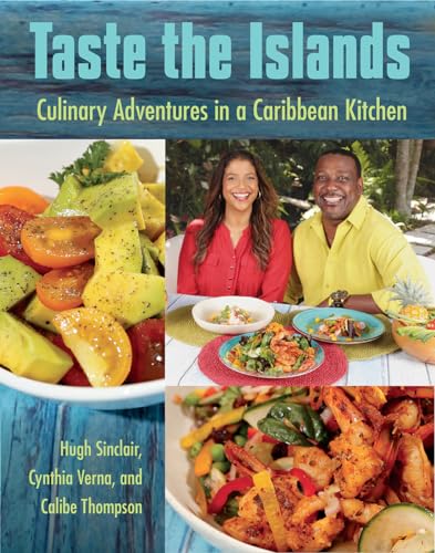 Stock image for Taste the Islands: Culinary Adventures in a Caribbean Kitchen for sale by ThriftBooks-Atlanta