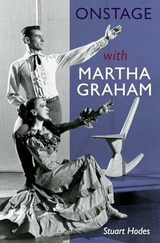 Imagen de archivo de Onstage with Martha Graham a la venta por HPB-Ruby