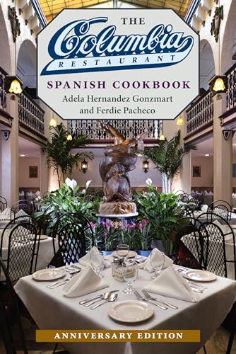 Imagen de archivo de The Columbia Restaurant Spanish Cookbook a la venta por HPB-Red