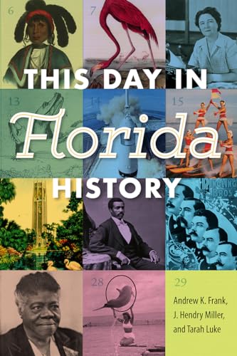 Stock image for This Day in Florida History for sale by SecondSale