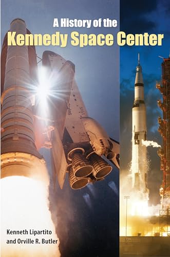 Beispielbild fr A History of the Kennedy Space Center: zum Verkauf von TextbookRush