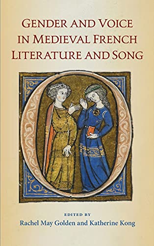 Stock image for Gender and Voice in Medieval French Literature and Song for sale by A Cappella Books, Inc.