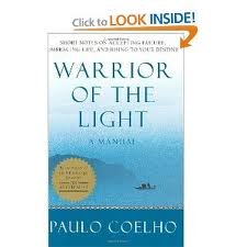 Beispielbild fr Warrior of the Light: A Manual zum Verkauf von -OnTimeBooks-