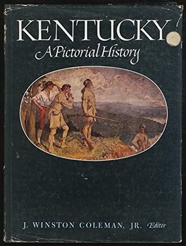 Beispielbild fr Kentucky : A Pictorial History zum Verkauf von Better World Books