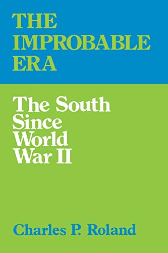 Stock image for The Improbable Era: The South since World War II for sale by HPB Inc.