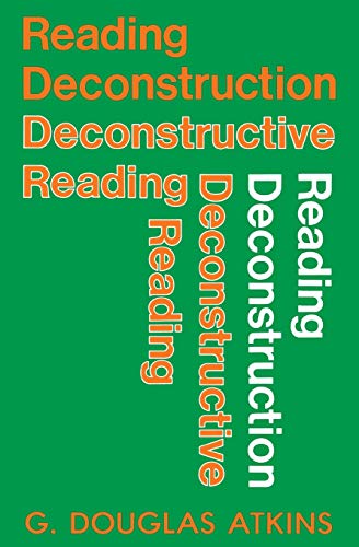 Stock image for Reading Deconstruction/Deconstructive Reading for sale by SecondSale