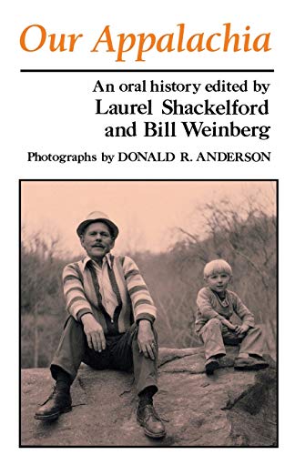 Imagen de archivo de Our Appalachia: An Oral History a la venta por BooksRun