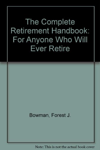 9780813101927: The Complete Retirement Handbook: For Anyone Who Will Ever Retire