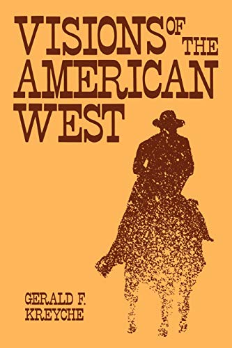 Stock image for Visions of the American West for sale by Half Price Books Inc.