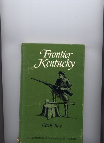 Stock image for Frontier Kentucky for sale by Better World Books