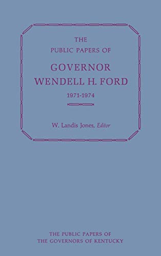 Imagen de archivo de THE PUBLIC PAPERS OF GOVERNOR LOUIE B. NUNN: 1967 1971 (PHILOSOPHY OF POPULAR CULTURE) a la venta por GLOVER'S BOOKERY, ABAA