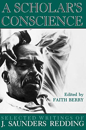 9780813108063: A Scholar's Conscience: Selected Writings of J. Saunders Redding, 1942-1977