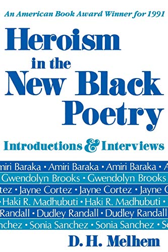 Stock image for Heroism in the New Black Poetry: Introduction and Interviews, for sale by Sutton Books