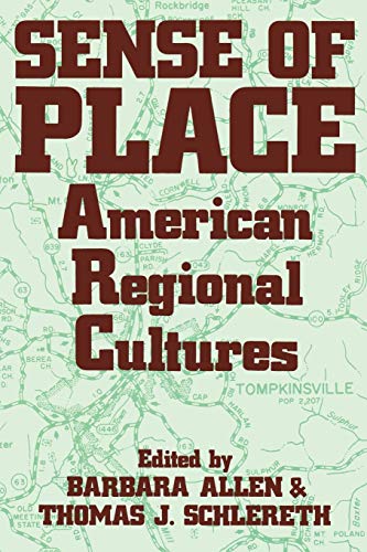 Stock image for Sense of Place : American Regional Cultures for sale by Better World Books: West