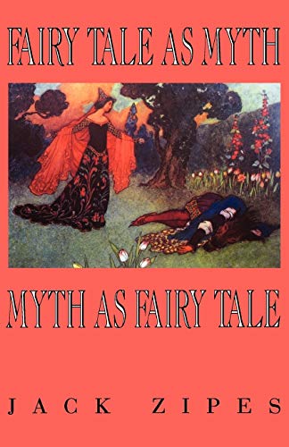 Imagen de archivo de Fairy Tale as Myth/Myth as Fairy Tale (Clark Lectures) a la venta por Wonder Book