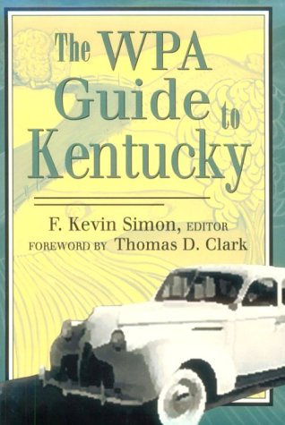 Stock image for The Wpa Guide to Kentucky for sale by Revaluation Books