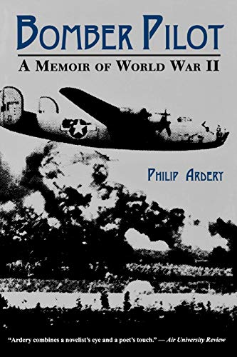 9780813108667: Bomber Pilot: A Memoir of World War II