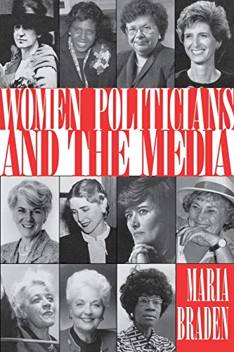 Beispielbild fr Women Politicians and the Media zum Verkauf von BooksRun