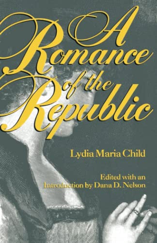 Beispielbild fr A Romance of the Republic zum Verkauf von SecondSale