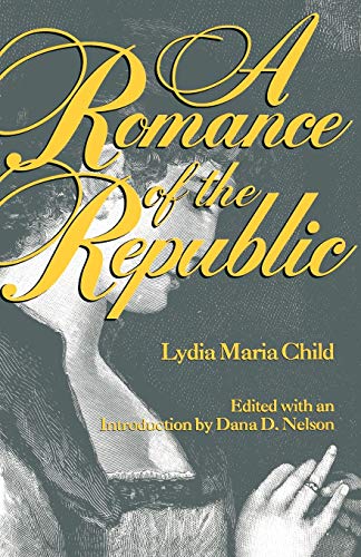 Stock image for A Romance of the Republic for sale by Better World Books