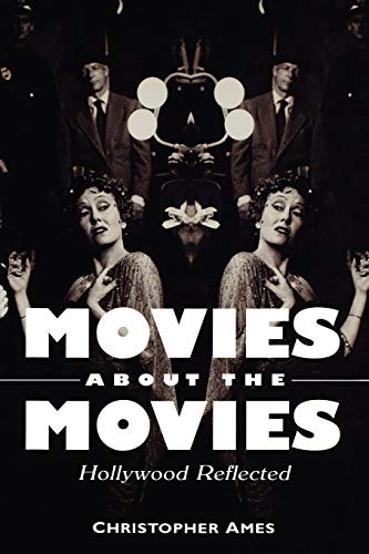 Imagen de archivo de Movies About the Movies: Hollywood Reflected a la venta por SecondSale