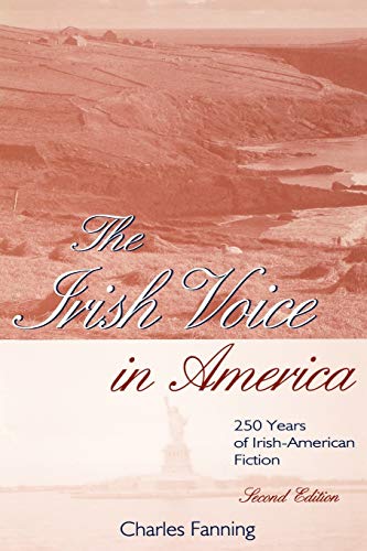 Imagen de archivo de The Irish Voice In America 250 years of Irish-American Fiction second edition a la venta por HPB-Emerald