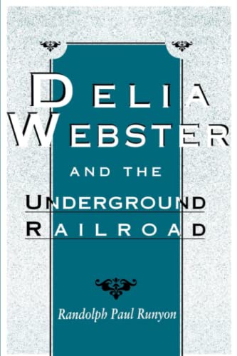 Stock image for Delia Webster and the Underground Railroad for sale by HPB-Red